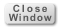 Close