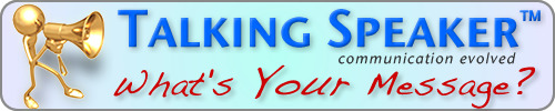 Talking Speaker - What's Your Message?